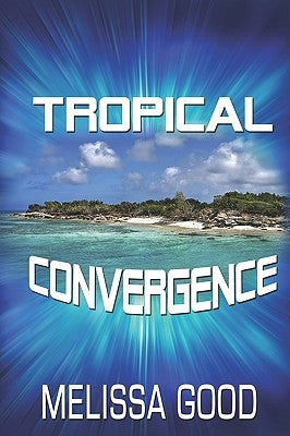 Tropical Convergence Paperback Flashpoint Publications