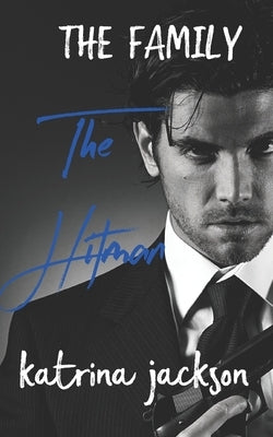 The Hitman Paperback Independently Published