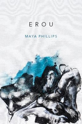 Erou by Phillips, Maya