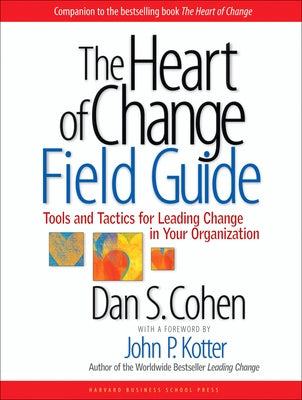 Paperback of The Heart of Change Field Guide by Harvard Business Review Press featuring the book cover with title and author.