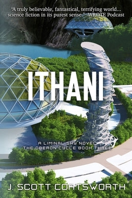 Ithani: Liminal Sky: Oberon Cycle Book 3 by Coatsworth, J. Scott