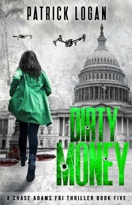 Dirty Money Paperback Independently Published
