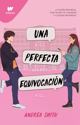 Una Perfecta Equivocación / The Perfect Mistake by Smith, Andrea