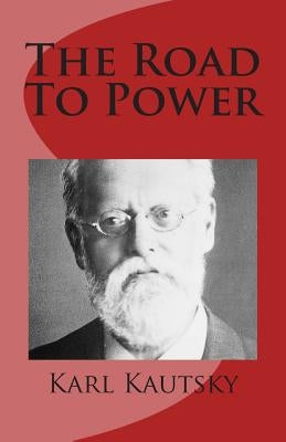 The Road to Power Paperback Createspace Independent Publishing Platform