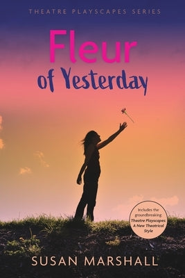 Fleur of Yesterday Paperback Story Playscapes