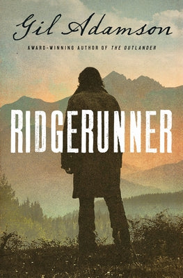 Ridgerunner by Adamson, Gil