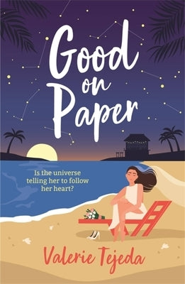 Good on Paper by Tejeda, Valerie