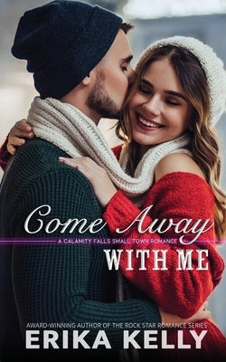Come Away With Me Paperback Ek Publishing, LLC