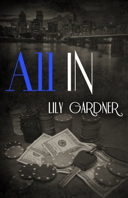All in by Gardner, Lily