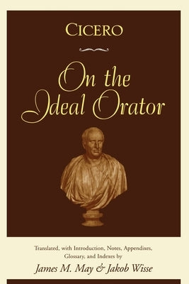 Paperback of Cicero: On the Ideal Orator by Oxford University Press, USA, featuring a view of the book cover with title and author details.