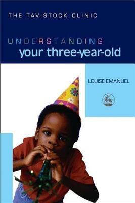 Understanding Your Three-Year-Old Paperback Jessica Kingsley Publishers