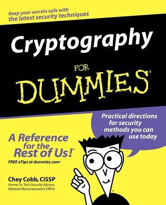 Cryptography for Dummies by Cobb, Chey