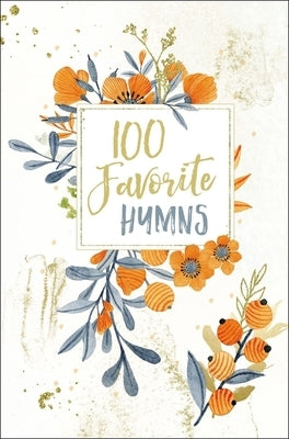 100 Favorite Hymns by Thomas Nelson