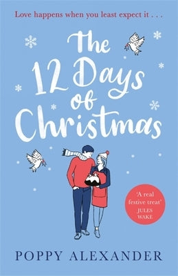 The 12 Days of Christmas by Alexander, Poppy