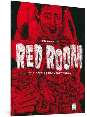 Red Room: The Antisocial Network by Piskor, Ed