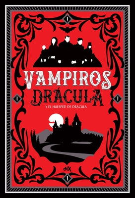 Vampiros Tomo 1, 1: Drácula Y El Huésped de Drácula by Sáez, Carlos Santos