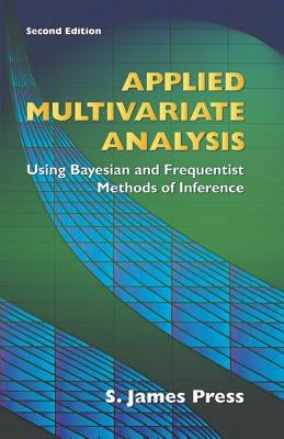 Applied Multivariate Analysis Paperback Dover Publications