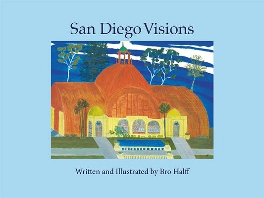 San Diego Visions Paperback Simpler Gifts Press