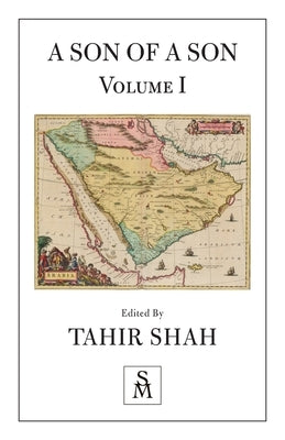 A Son of a Son: Vol I by Shah, Tahir