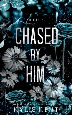 Chased By Him Paperback McCartney Industries Pty Ltd