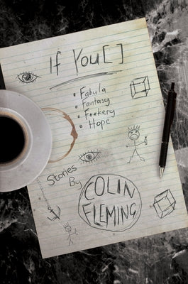 If You [ ]: Fabula, Fantasy, F**kery, Hope Paperback Dzanc Books