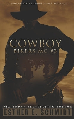 Cowboy Bikers MC #3 Paperback Independently Published