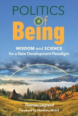 Politics of Being Paperback Ocean of Wisdom Press