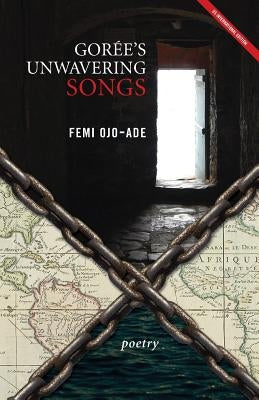 Gorée's Unwavering Songs Poetry Paperback Amv Publishing Services