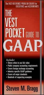 Vest Pocket GAAP by Bragg, Steven M.