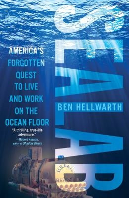 Sealab: America's Forgotten Quest to Live and Work on the Ocean Floor Paperback Simon & Schuster