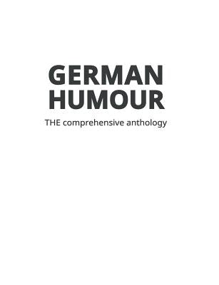 German Humour: The Comprehensive Anthology by Sow, Noah