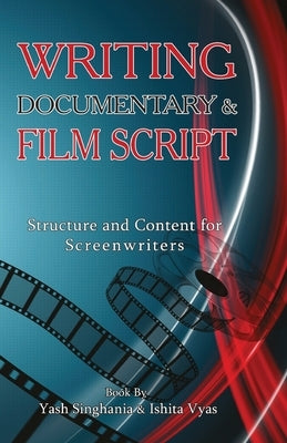 Writing documentary and Film Script Paperback Prakhar Goonj