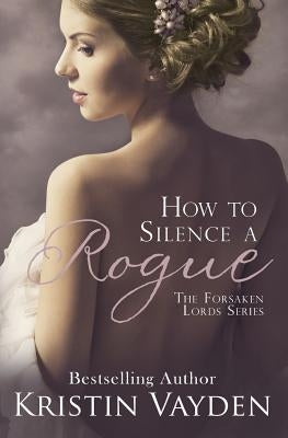 How to Silence a Rogue Paperback Createspace Independent Publishing Platform