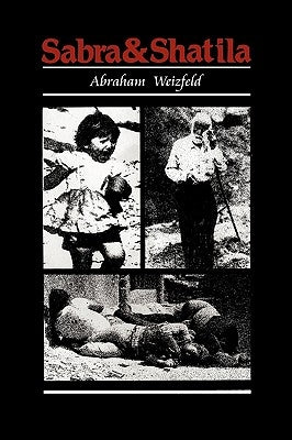 Sabra and Shatila by Weizfeld, Abraham