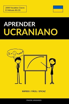 Aprender Ucraniano - Rápido / Fácil / Eficaz: 2000 Vocablos Claves by Languages, Pinhok