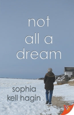 Not All A Dream by Hagin, Sophia Kell