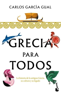 Grecia Para Todos by García, Carlos