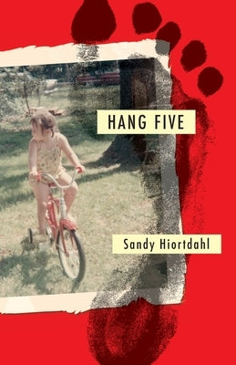 Hang Five by Hiortdahl, Sandy