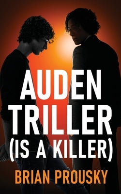 Auden Triller (Is A Killer) Paperback Next Chapter