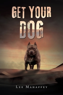 Get Your Dog Paperback Xlibris Us
