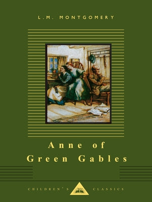 Anne of Green Gables: Illustrated by Sybil Tawse by Montgomery, L. M.
