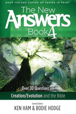 The New Answers, Book 4 Master Books