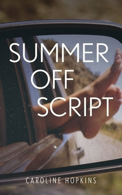 Summer Off Script Paperback Stratton Luce Media