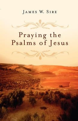 Paperback book titled "Praying the Psalms of Jesus" by IVP Formatio, with cover featuring religious imagery and text.
