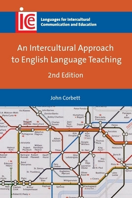 An Intercultural Approach to English Language Teaching by Corbett, John