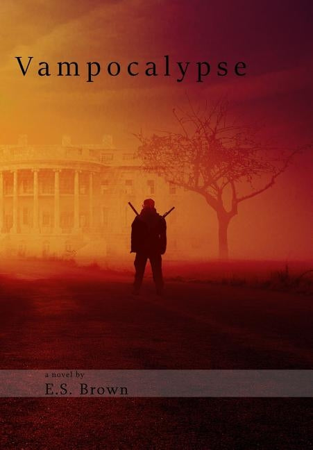 Vampocalypse by Brown, E. S.