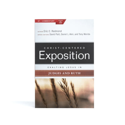 Exalting Jesus in Judges and Ruth Paperback Holman Reference