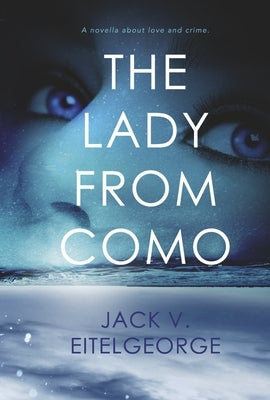 The Lady from Como by Eitelgeorge, Jack V.