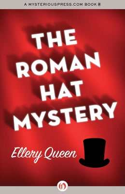 The Roman Hat Mystery Paperback Mysteriouspress.Com/Open Road