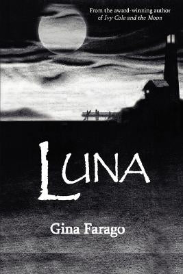 Luna by Farago, Gina